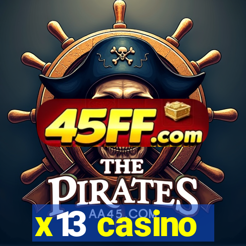 x13 casino